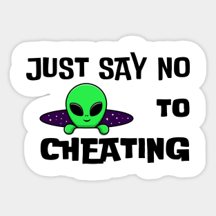 Just say no to cheating Sticker